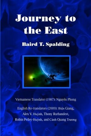 Journey to the East by Baird T. Spalding