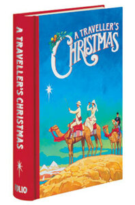 A Traveller's Christmas (Folio Society) by Paul Slater, Sue Bradbury