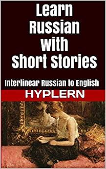 Learn Russian with Short Stories by Kees van den End