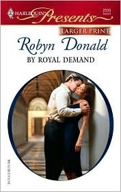 By Royal Demand by Robyn Donald