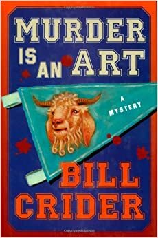 Murder is an Art by Bill Crider