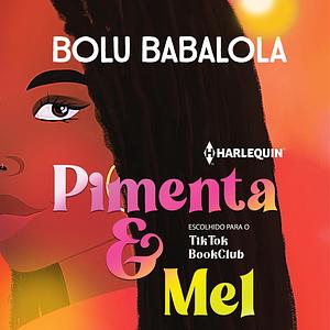 Pimenta & Mel by Bolu Babalola