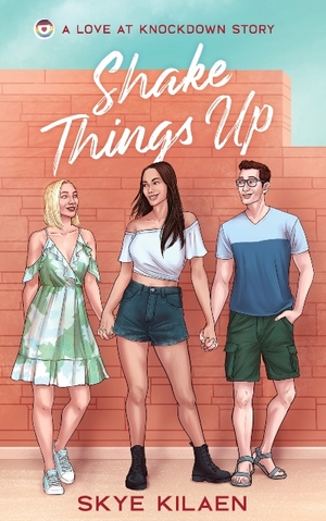 Shake Things Up by Skye Kilaen