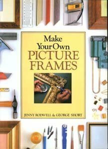 Make Your Own Picture Frames by Jenny Rodwell