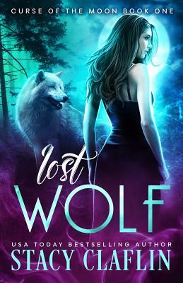 Lost Wolf by Stacy Claflin