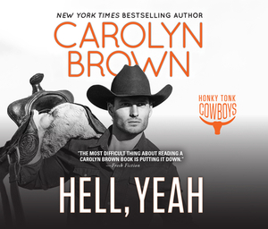 Hell, Yeah by Carolyn Brown
