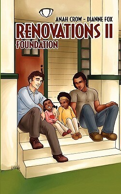 Renovations II: Foundations by Anah Crow, Dianne Fox