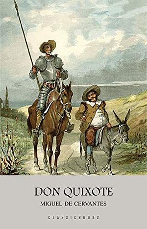 Don Quixote by Miguel de Cervantes