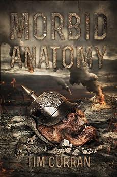 Morbid Anatomy by Tim Curran
