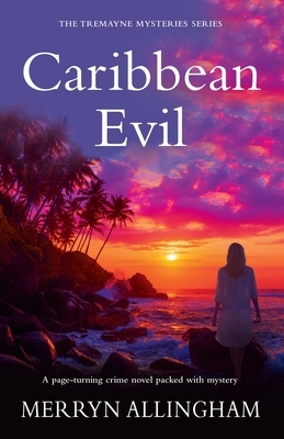 Caribbean Evil by Merryn Allingham