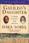 Galileo's Daughter: A Drama of Science, Faith and Love by Dava Sobel