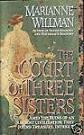 The Court of Three Sisters by Marianne Willman