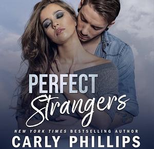 Perfect Stranger by Carly Phillips