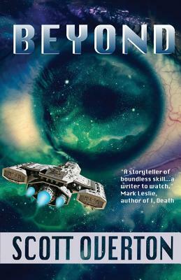 Beyond: Stories Beyond Time, Technology, and the Stars by Scott Overton