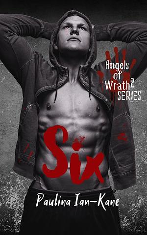 Six  by Paulina Ian-Kane