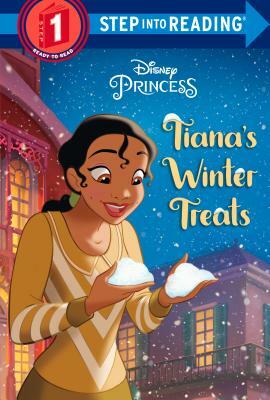 Tiana's Winter Treats (Disney Princess) by Ruth Homberg