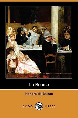 La Bourse by Honoré de Balzac