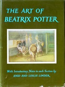 The Art of Beatrix Potter by Enid Linder, Leslie Linder, Beatrix Potter