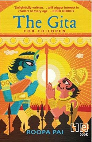 The Gita for Children by Roopa Pai, Sayan Mukherjee