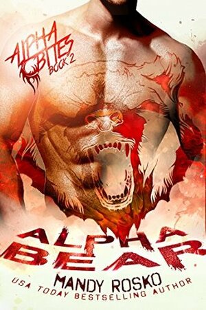 Alpha Bear by Mandy Rosko