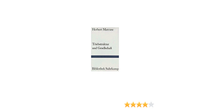 Triebstruktur und Gesellschaft. Ein philosophischer Beitrag zu Sigmund Freud by Herbert Marcuse