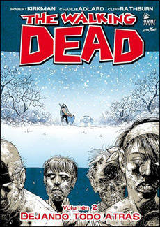 The Walking Dead, Volumen 2: Dejando todo atrás by Robert Kirkman