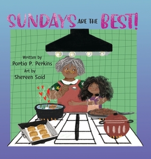 Sundays Are the Best by Portia Perkins