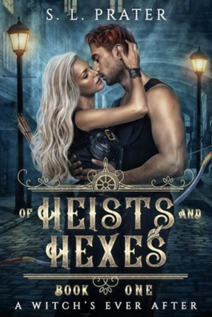 Of Heists and Hexes by 