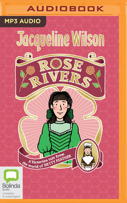 Rose Rivers by Jacqueline Wilson