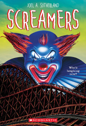 Screamers by Joel A. Sutherland