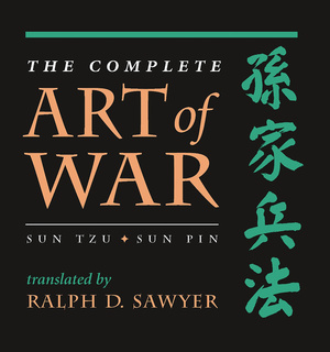 The Complete Art of War: Sun Tzu/Sun Pin by Sun Tzu