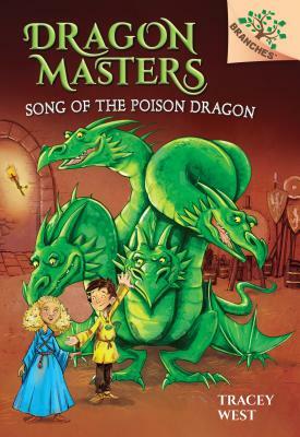 Song of the Poison Dragon by Tracey West