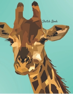 Sketch Book: Giraffe Themed Personalized Artist Sketchbook For Drawing and Creative Doodling by Adidas Wilson