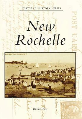 New Rochelle by Barbara Davis