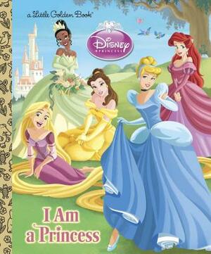 I Am a Princess by Andrea Posner-Sanchez