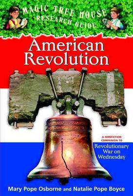 American Revolution by Natalie Pope Boyce, Mary Pope Osborne