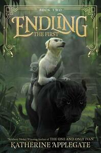 Endling: The First by Katherine Applegate