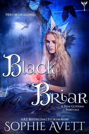 Black Briar by Sophie Avett