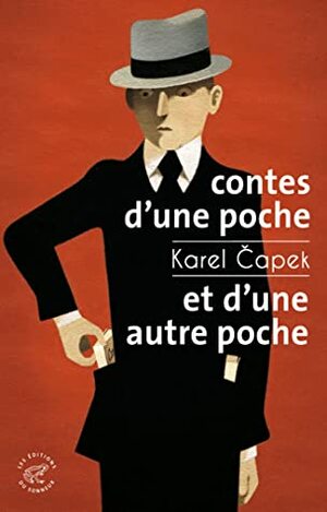 Contes d'une poche et d'une autre poche by Karel Čapek, Barbora Faure, Maryse Poulette