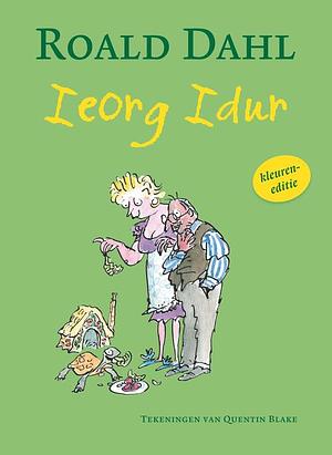 Ieorg Idur by Roald Dahl