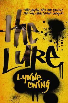 The Lure by Lynne Ewing