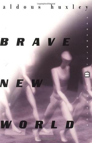 Brave New World by Aldous Huxley