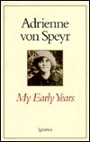 My Early Years by Adrienne von Speyr
