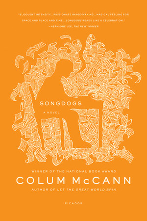 Songdogs by Colum McCann