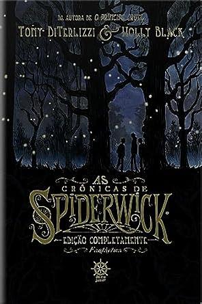 As Crônicas de Spiderwick by Tony DiTerlizzi, Holly Black