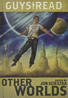 Other Worlds by Jon Scieszka