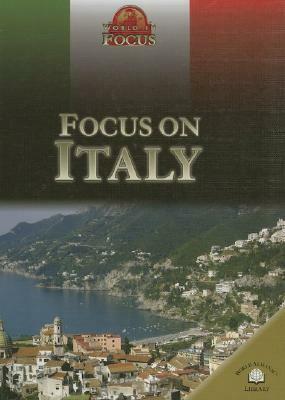 Focus on Italy by Jen Green