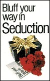 Bluff Your Way In Seduction by Yves Chebran
