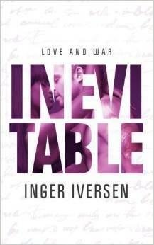 Inevitable: Love and War by Inger Iversen