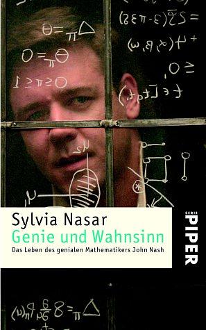 Genie Und Wahnsinn: Das Leben Des Genialen Mathematikers John Nash by Sylvia Nasar